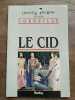 Corneille Le Cid Univers des Lettres. 