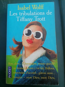 Isabel Wolff Les Tribulations de Tiffany Trott 2001 nº 8664