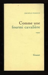 COMME UNE FOURMI CAVALIERE Roman