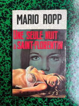 espionnage Une seule nuit a saint florentin Fleuve Noir. Mario Ropp