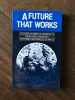 Derek Miles - A FUTURE THAT WORKS. 