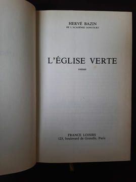 l'église Verte France loisirs. Hervé Bazin