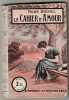 Noré Brunel LE CAHIER D'AMOUR LE livre populaire n 338 ARTHEME FAYARD. 