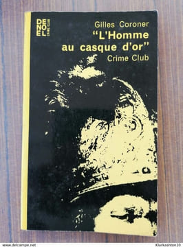 L'Homme au casque d'or Gilles Coroner crime club. undefined
