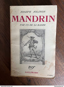mandrin Par un de Sa bande Gallimard. Joseph Jolinon
