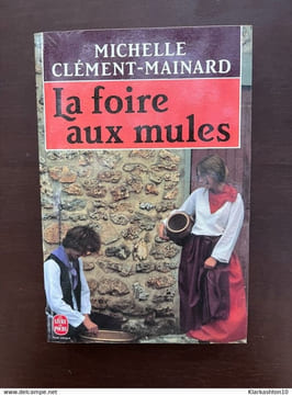 Michelle clement mainard La foire aux mules 1989. Clément Mainard Michelle