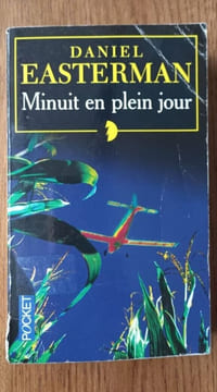 Minuit en plein jour Belfond. Daniel Easterman