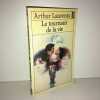 LE TOURNANT DE LA VIE Presses Pocket LIVRE DE POCHE. Arthur Laurents