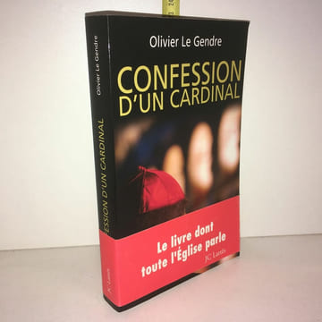 Confession D'un Cardinal Olivier Le Gendre. undefined