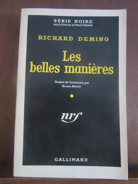 Série Noire Les belles manières Gallimard. Richard Deming