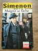 Maigret se fâche La bibliothèque Bonne soirée 1998. Georges Simenon