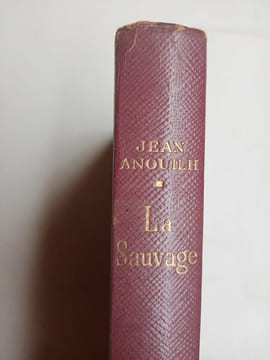 La sauvage suivi de Le bal des voleurs calmann lévy. Jean Anouilh