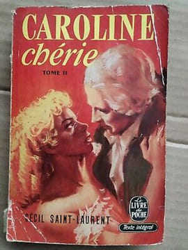 Caroline Chérie Tome 2. Cecil Saint Laurent