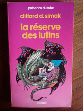 Clifford d Simak La réserve des lutins. Clifford Simak