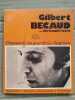 Chansons d'aujourd'hui gilbert Becaud seghers. Christophe Izard