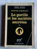 Le Gorille et les Soci&eacute;t&eacute;s secr&egrave;tes S&eacute;rie Noire n637. Antoine Dominique
