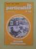 Le Particulier n 628 Numéro Spécial Mai 1982. 