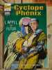 Ciclope Phenix n 46 lappel du futur. Marvel Comics