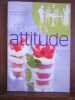Desserts attitude 20 recettes. 