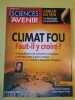 Sciences et Avenir Nº 708 Climat Fou mars 2002. Sciences et Vie