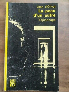 Jean d'Olivet La peau d'un autre Collection crime club Nº 244 denoël 1966. undefined