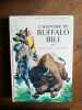 Edmund Collier L'histoire de Buffalo Bill Bibliothèque rose. Bill Buffalo