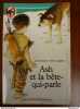 Ash et la bête-qui-parle - Anthony Fon Eisen Castor Poche. 