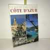 COTE D'AZUR le guide par l'image. 