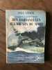 MARINS A LA BATAILLE DES DARDANELLES AUX BRUMES DU NORD. Paul Chack