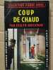 Coup de Chaud L'aventure criminelle. Evelyn Berckman