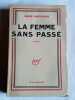 Serge Groussard La femme sans passé gallimard. 