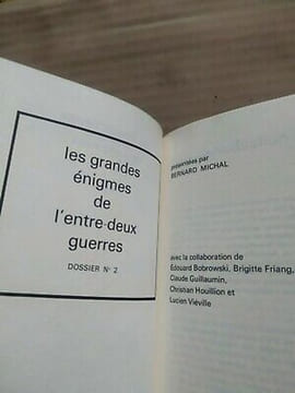 Bernard Michal Les grandes énigmes de l'entre deux guerres Dossier Nº2 1967. Michal Bernard