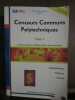 MP PC Concours Communs polytechniques Tome 1 L'Intégrale des Concours. 
