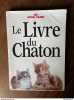 Royal canin Le Livre du chaton. 