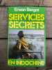 Services secrets en Indochine. Bergot Erwan