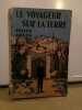 Le Voyageur sur la Terre Le Livre de poche. Julien Green