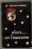 ed Mondiales STARNES Alors on l'assassina. 
