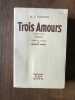 a j CRONIN TROIS AMOURS three loves Albin Michel 1941 1949. 