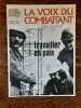 La Voix du Combattant n1427 Travailler en Paix Juillet 1977. 