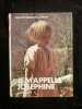 Maria gripe Je m'appelle Josephine. 