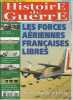 Histoire de Guerre n 60 de 2005 Les forces aériennes Françaises libres 39 45. 
