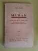 Pierre Dumaine Maman ou La Plus Belle Muse de 1930. François Villon