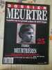 Dossier MeurtreSur Les Grands Crimes de Notre temps N&ordm; 25-Femmes meurtri&egrave;res. 