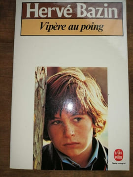 Vipère au poing Le livre de poche. Hervé Bazin