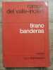 Ramon del valle inclan Tirano Banderas flammarion. 
