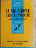 Pierre grimal La Vie a Rome Dans L'antiquité Presses Universitaires de France. Grimal Pierre