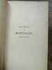 Les Essais de Montaigne Tome 1 Publiés d'après l'édition de 1588 Flammarion. 