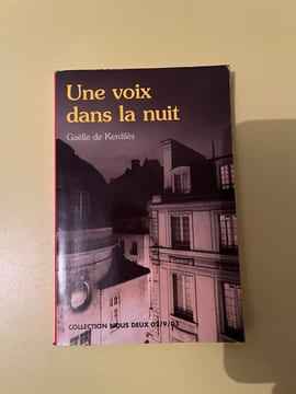 Une voix dans la nuit Collection Nous Deux. Gaëlle de Kerdilès