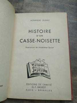 Histoire d'Un casse noisette. Dumas Alexandre