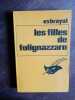 Exbrayat Les files de folignazzaro Le masque. 